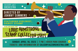 The Music of Louis Armstrong & Premiere of Stamp Collector Suite