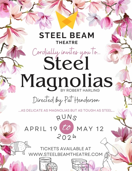 Steel Magnolias by Robert Harling via ThunderTix